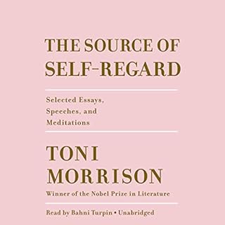 The Source of Self-Regard Audiobook By Toni Morrison cover art