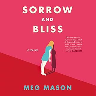 Sorrow and Bliss Audiolibro Por Meg Mason arte de portada