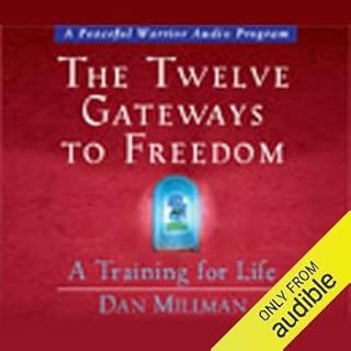 The Twelve Gateways to Freedom Audiobook By Dan Millman cover art