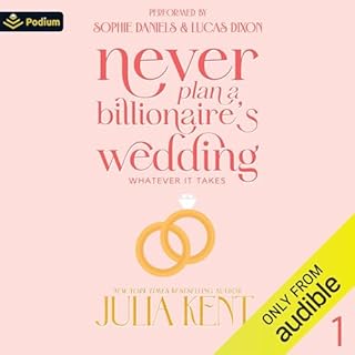 Never Plan a Billionaire's Wedding Audiobook By Julia Kent cover art