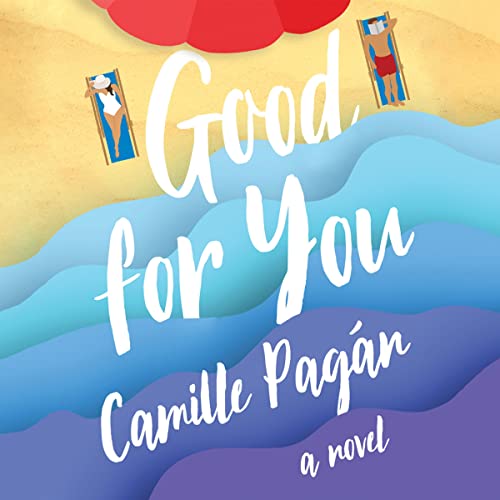 Good for You Audiolibro Por Camille Pagán arte de portada