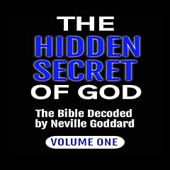 The Hidden Secret of God Audiobook By Neville Goddard, ALIO Publishing Group cover art