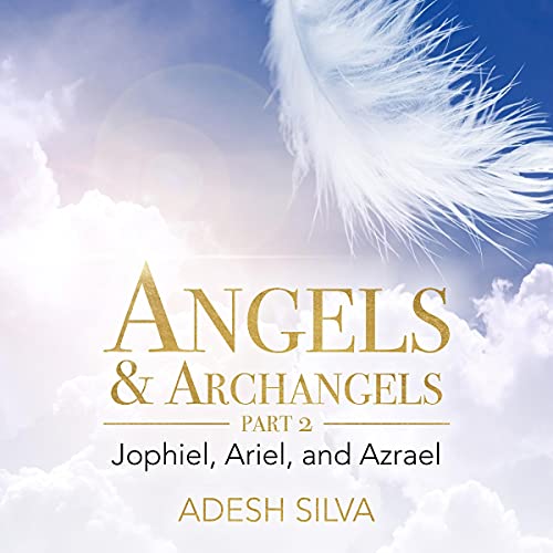 Angels & Archangels, Part 2 Audiolibro Por Adesh Silva arte de portada