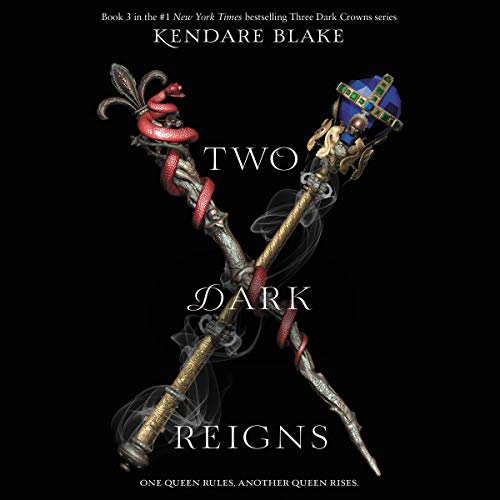 Two Dark Reigns Audiolibro Por Kendare Blake arte de portada