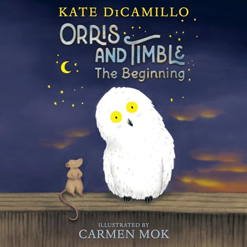 Orris and Timble Audiobook By Kate DiCamillo cover art