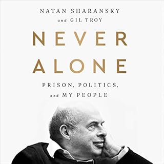 Never Alone Audiolibro Por Natan Sharansky, Gil Troy arte de portada