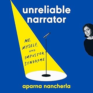 Unreliable Narrator Audiolibro Por Aparna Nancherla arte de portada