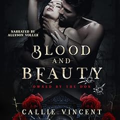 Blood and Beauty Audiobook By Callie Vincent cover art