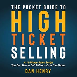 The Pocket Guide to High Ticket Selling Audiolibro Por Dan Henry arte de portada