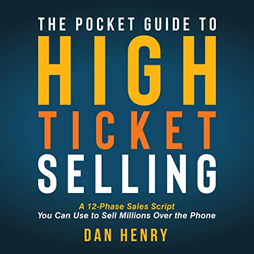 The Pocket Guide to High Ticket Selling Audiolibro Por Dan Henry arte de portada