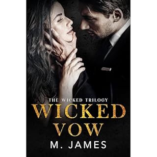 Wicked Vow Audiobook By M. James cover art