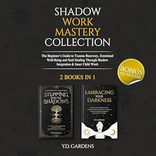 Shadow Work Mastery Collection Audiolibro Por Y.D. Gardens arte de portada