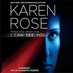 I Can See You Audiobook By Karen Rose cover art