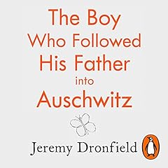 The Boy Who Followed His Father into Auschwitz cover art