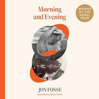 Morning and Evening (2nd Edition) Audiolibro Por Jon Fosse arte de portada