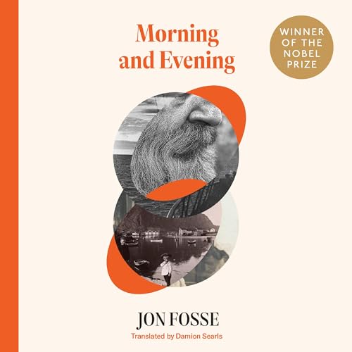 Morning and Evening (2nd Edition) Audiobook By Jon Fosse cover art