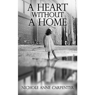 A Heart Without A Home Audiolibro Por Nichole Carpenter arte de portada