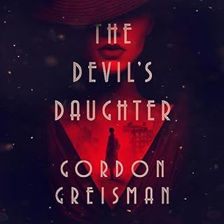 The Devil’s Daughter Audiobook By Gordon Greisman cover art