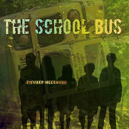 The School Bus Audiolibro Por Richard McCrohan arte de portada