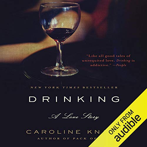 Drinking Audiolibro Por Caroline Knapp arte de portada