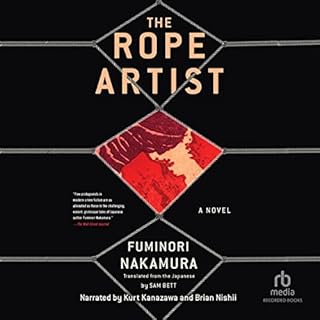 The Rope Artist Audiobook By Fuminori Nakamura, Sam Bett - translator cover art