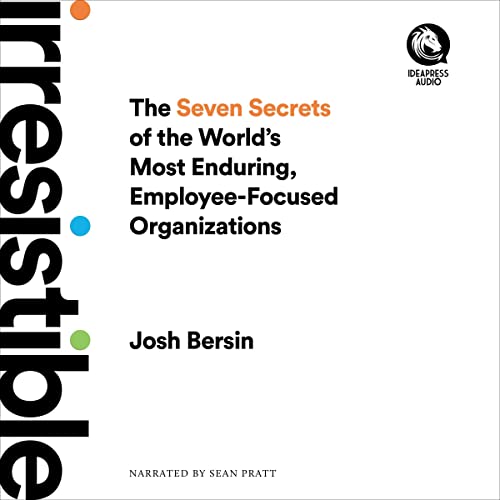 Irresistible Audiobook By Josh Bersin cover art