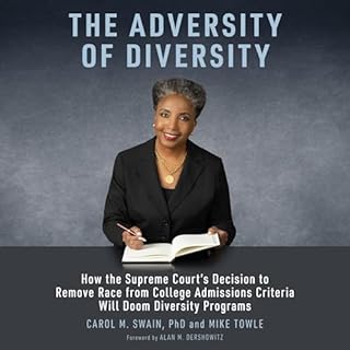 The Adversity of Diversity Audiolibro Por Carol M. Swain, Mike Towle arte de portada