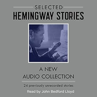 Selected Hemingway Stories Audiobook By Ernest Hemingway cover art