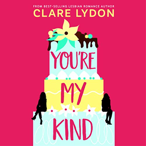 You're My Kind Audiolibro Por Clare Lydon arte de portada