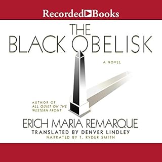 The Black Obelisk Audiobook By Erich Maria Remarque cover art