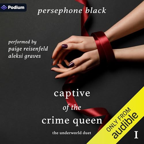 Captive of the Crime Queen Audiobook By Persephone Black cover art