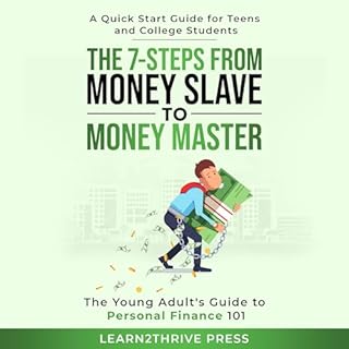 The 7-Steps from Money Slave to Money Master Audiobook By Learn2Thrive Press cover art