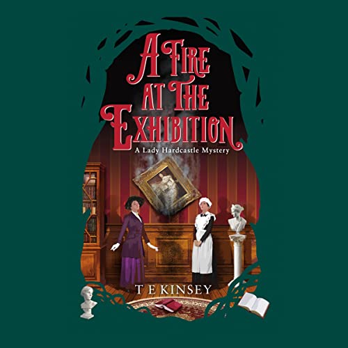 A Fire at the Exhibition Audiolibro Por T E Kinsey arte de portada