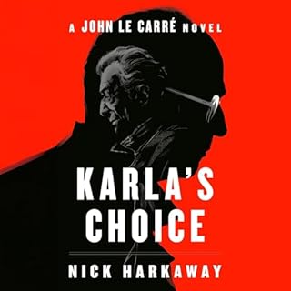 Karla's Choice Audiobook By Nick Harkaway cover art