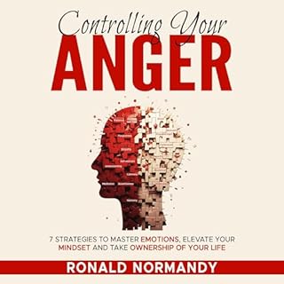 Controlling Your Anger Audiobook By Ronald Normandy cover art