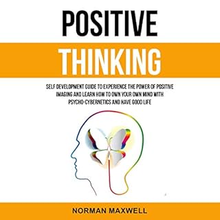 Positive Thinking Audiobook By Norman Maxwell cover art