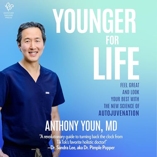 Younger for Life Audiobook By Anthony Youn cover art