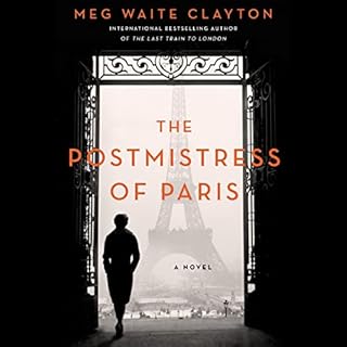 The Postmistress of Paris Audiobook By Meg Waite Clayton cover art