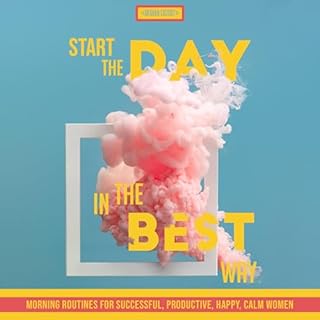 Start the Day in the Best Way Audiobook By Meghan Cassidy cover art