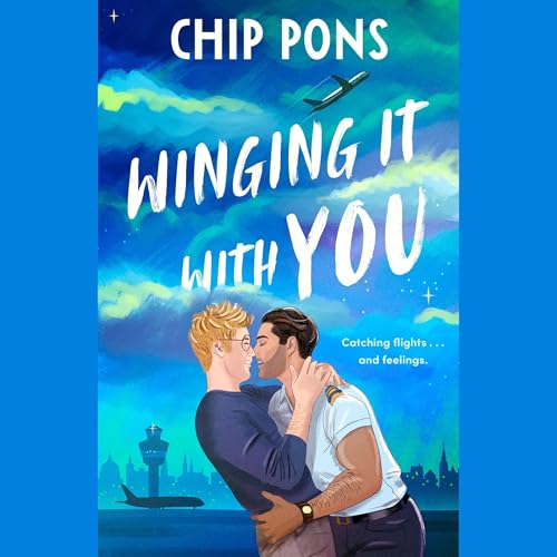 Winging It with You Audiolibro Por Chip Pons arte de portada