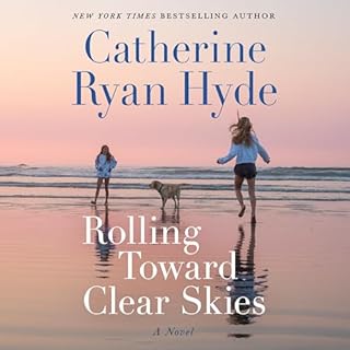 Rolling Toward Clear Skies Audiobook By Catherine Ryan Hyde cover art