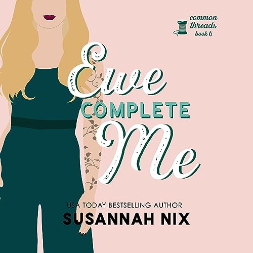 Ewe Complete Me Audiobook By Smartypants Romance, Susannah Nix cover art