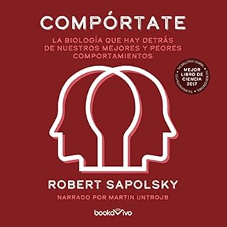 Compórtate Audiolibro Por Robert M. Sapolsky arte de portada