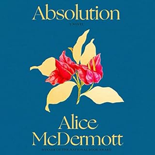 Absolution Audiobook By Alice McDermott cover art