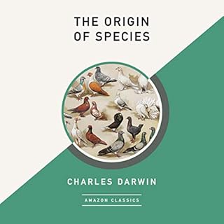 The Origin of Species (AmazonClassics Edition) Audiolibro Por Charles Darwin arte de portada