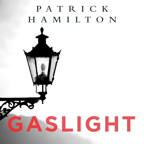 Gaslight Audiobook By Patrick Hamilton cover art