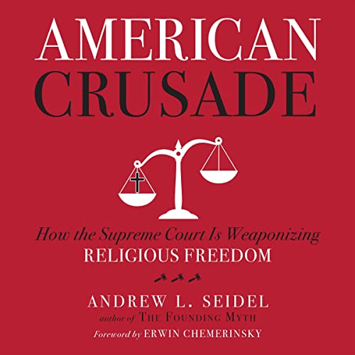 American Crusade Audiobook By Andrew L Seidel cover art