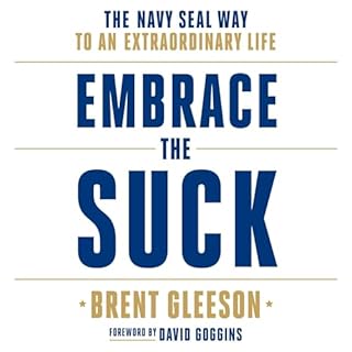 Embrace the Suck Audiobook By Brent Gleeson cover art