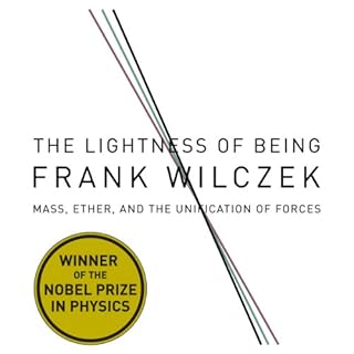 The Lightness of Being Audiolibro Por Frank Wilczek arte de portada