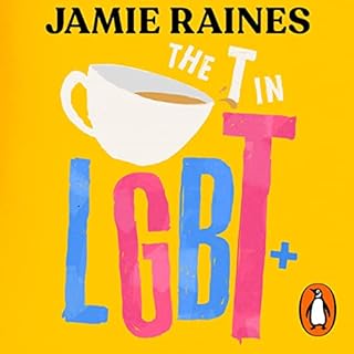 The T in LGBT Audiolibro Por Jamie Raines arte de portada